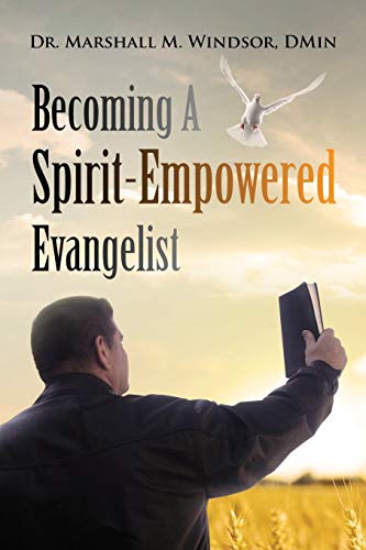 Beispielbild fr Becoming A Spirit-Empowered Evangelist zum Verkauf von ThriftBooks-Atlanta