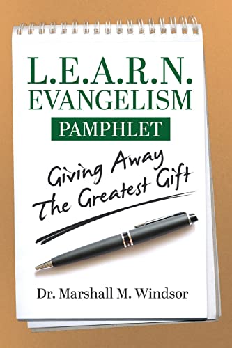Stock image for L E A R N Evangelism Giving Away the Greatest Gift for sale by PBShop.store US