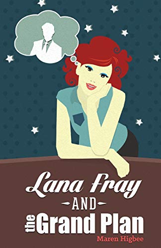 9781633153295: Lana Fray and the Grand Plan