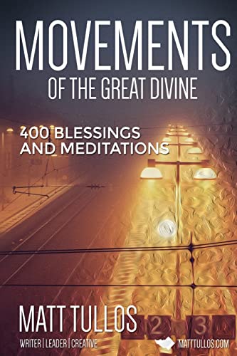 Stock image for The Movements of the Divine: 400 Blessings and Meditations for sale by HPB-Emerald