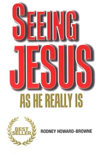 Stock image for Seeing Jesus As He Really Is for sale by Better World Books: West