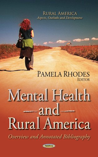Stock image for MENTAL HEALTH AND RURAL AMERICA OVERVI Overview Annotated Bibliography Rural America Aspects, Outlooks and Development for sale by PBShop.store US