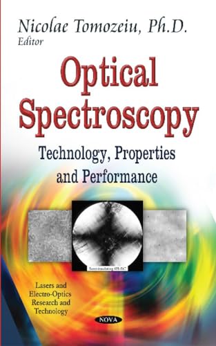 9781633211971: Optical Spectroscopy: Technology, Properties and Performance