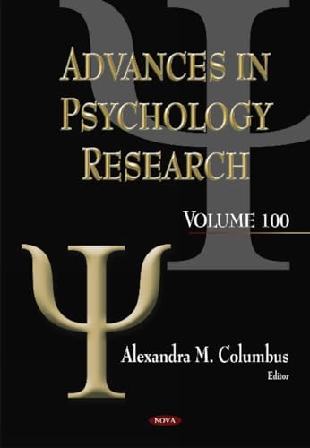 9781633214828: Advances in Psychology Research. Volume 100