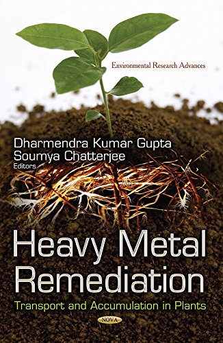 Stock image for Heavy Metal Remediation: Transport and Accumulation in Plants (Environmental Research Advances) for sale by WorldofBooks