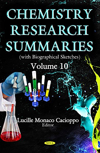 9781633218963: Chemistry Research Summaries.: Volume 10 with Biographical Sketches