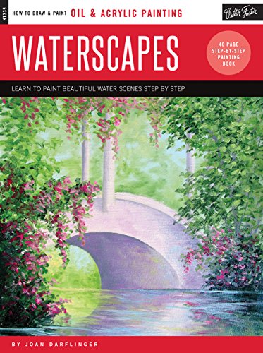 Beispielbild fr Oil and Acrylic: Waterscapes : Learn to Paint Beautiful Water Scenes Step by Step zum Verkauf von Better World Books
