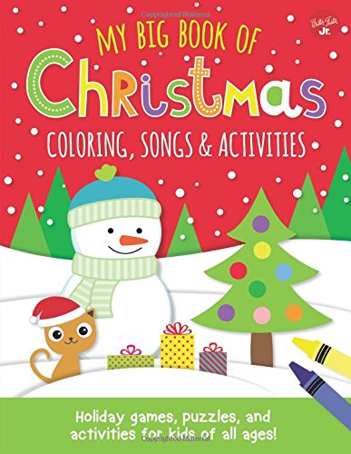 Imagen de archivo de My Big Book of Christmas Coloring Songs & Activities a la venta por Bookmonger.Ltd