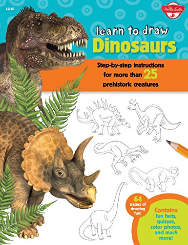 Beispielbild fr Learn to Draw Dinosaurs : Step-By-step Instructions for More Than 25 Prehistoric Creatures-64 Pages of Drawing Fun! Contains Fun Facts, Quizzes, Color Photos, and Much More! zum Verkauf von Better World Books