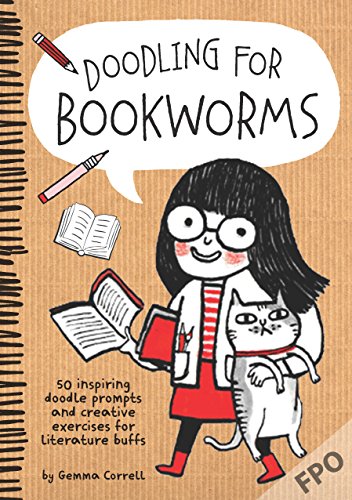 Beispielbild fr Doodling for Bookworms: 50 inspiring doodle prompts and creative exercises for literature buffs zum Verkauf von WorldofBooks