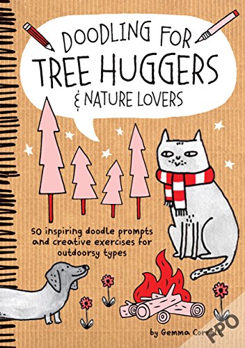 Imagen de archivo de Doodling for Tree Huggers & Nature Lovers: 50 inspiring doodle prompts and creative exercises for outdoorsy types a la venta por Bookmonger.Ltd