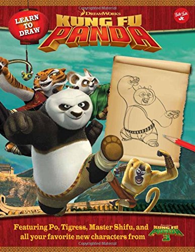 Stock image for Learn to Draw DreamWorks Animation's Kung Fu Panda: Featuring Po, Tigress, Master Shifu, and all your favorite new characters from Kung Fu Panda 3! (Licensed Learn to Draw) for sale by HPB-Ruby
