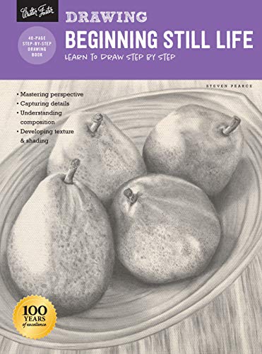 Imagen de archivo de Drawing: Beginning Still Life: Learn to draw realistic still lifes step by step - 40 page step-by-step drawing book (How to Draw & Paint) a la venta por PlumCircle