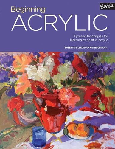 9781633221062: Beginning Acrylic: Tips and techniques for learning to paint in acrylic: 1 (Portfolio)