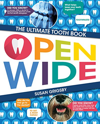 Beispielbild fr Open Wide: The Ultimate Guide to Teeth zum Verkauf von SecondSale