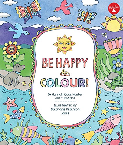 Stock image for Be Happy & Colour!: Mindful activities & coloring pages for kids for sale by WorldofBooks