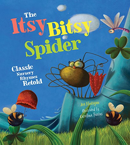 Stock image for The Itsy Bitsy Spider: Classic Nursery Rhymes Retold for sale by SecondSale