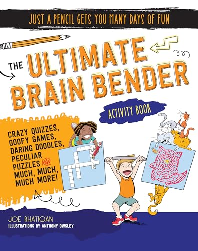 Stock image for The Ultimate Brain Bender Activity Book (Just a Pencil Gets You Many Days of Fun) for sale by PlumCircle