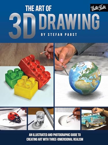 Imagen de archivo de The Art of 3D Drawing: An illustrated and photographic guide to creating art with three-dimensional realism a la venta por Bookmonger.Ltd