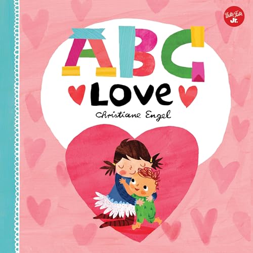 Stock image for ABC for Me: ABC Love: An endearing twist on learning your ABCs! for sale by SecondSale