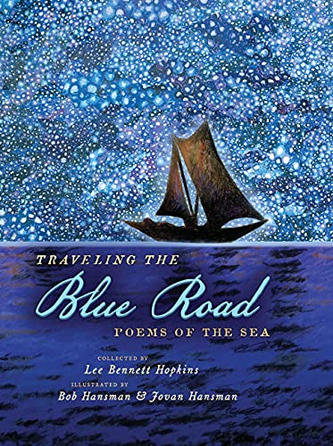 Stock image for Traveling the Blue Road: Poems of the Sea for sale by Your Online Bookstore