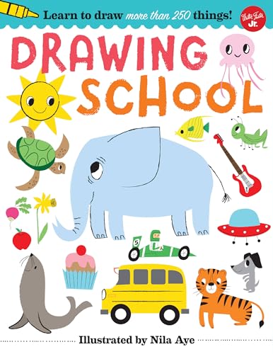 Beispielbild fr Drawing School: Learn to draw more than 250 things! zum Verkauf von SecondSale