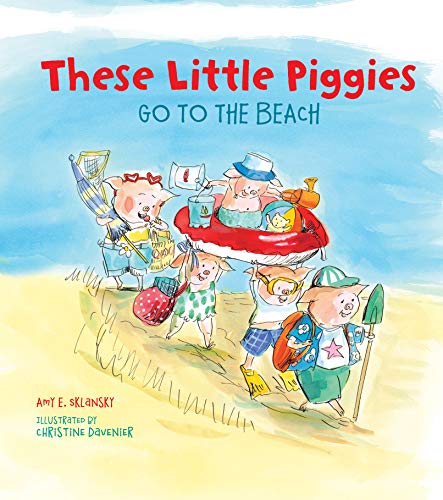 Stock image for These Little Piggies Go to the Beach for sale by Better World Books