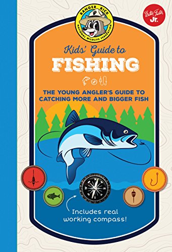 Beispielbild fr Ranger Rick Kids' Guide to Fishing: The young angler's guide to catching more and bigger fish (Ranger Rick Kids' Guides) zum Verkauf von Irish Booksellers