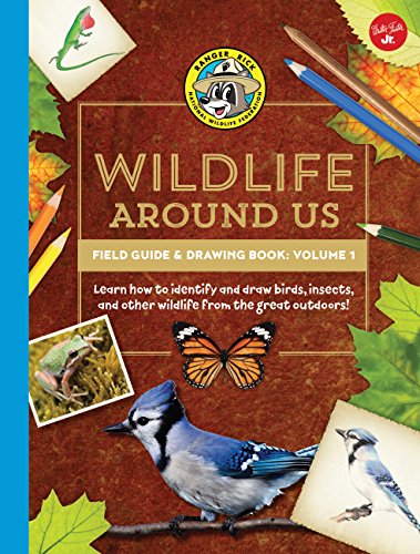 Beispielbild fr Ranger Rick's Wildlife Around Us Field Guide & Drawing Book: Volume 1: Learn how to identify and draw birds, insects, and other wildlife from the great outdoors! (Ranger Rick's Field Guides) zum Verkauf von Wonder Book