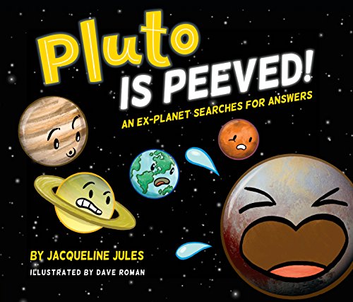 Beispielbild fr Pluto Is Peeved: An ex-planet searches for answers zum Verkauf von SecondSale