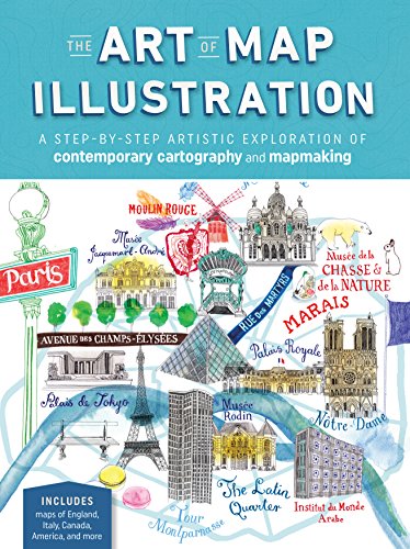 Beispielbild fr The Art of Map Illustration: A Step-By-Step Artistic Exploration of Contemporary Cartography and Mapmaking zum Verkauf von ThriftBooks-Dallas