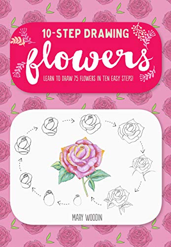 Stock image for Ten-Step Drawing: Flowers Format: Paperback for sale by INDOO