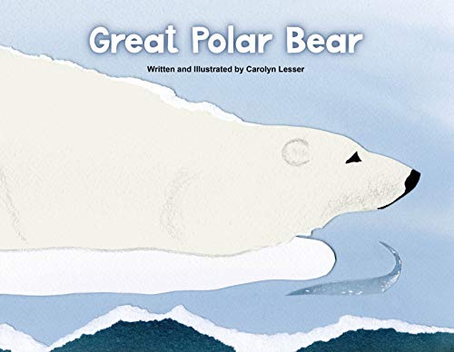 Beispielbild fr Great Polar Bear zum Verkauf von Half Price Books Inc.