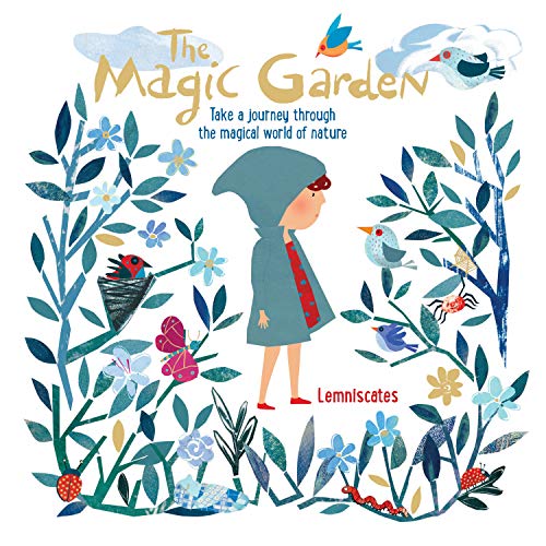 Stock image for The Magic Garden : Take a Journey Through the Magical World of Nature for sale by Better World Books: West