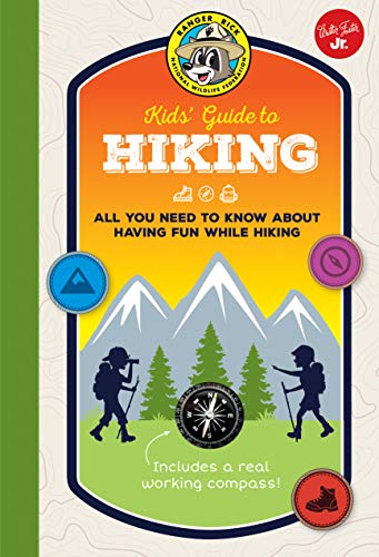 Stock image for Ranger Rick Kids' Guide to Hiking : All You Need to Know about Having Fun While Hiking for sale by Better World Books