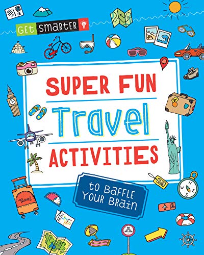 9781633225503: Get Smarter: Super Fun Travel Activities to Baffle Your Brain [Idioma Ingls]
