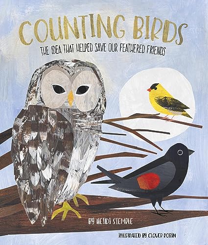 Beispielbild fr Counting Birds: The Idea That Helped Save Our Feathered Friends (Young Naturalist) zum Verkauf von Housing Works Online Bookstore