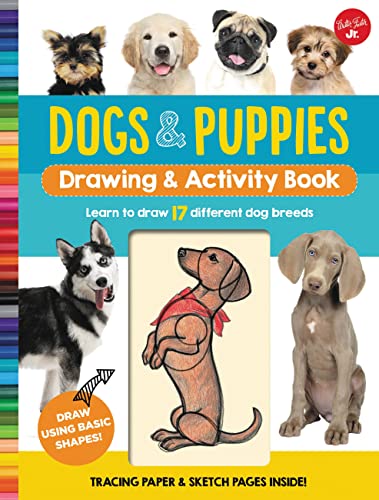 9781633226661: Dogs & Puppies Drawing & Activity Book: Learn to draw 17 different dog breeds