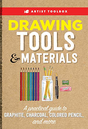 9781633226975: Drawing Tools & Materials: A Practical Guide to Graphite, Charcoal, Colored Pencil, and More