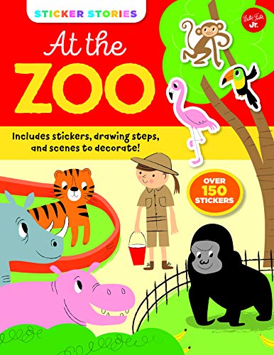 Stock image for Sticker Stories: At the Zoo: Includes stickers, drawing steps, and scenes to decorate! Over 150 Stickers for sale by PlumCircle