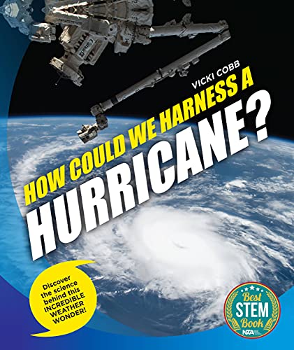 Beispielbild fr How Could We Harness a Hurricane?: Discover the science behind this incredible weather wonder! zum Verkauf von SecondSale