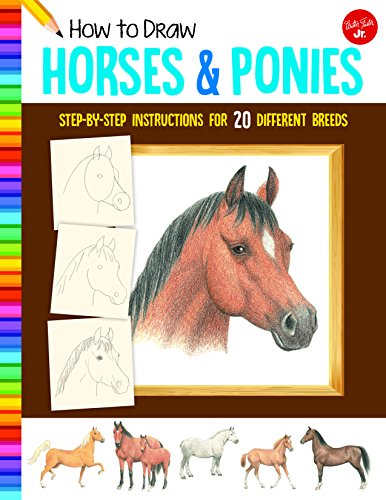 Imagen de archivo de How to Draw Horses & Ponies: Step-by-step instructions for 20 different breeds (Learn to Draw) a la venta por Gulf Coast Books