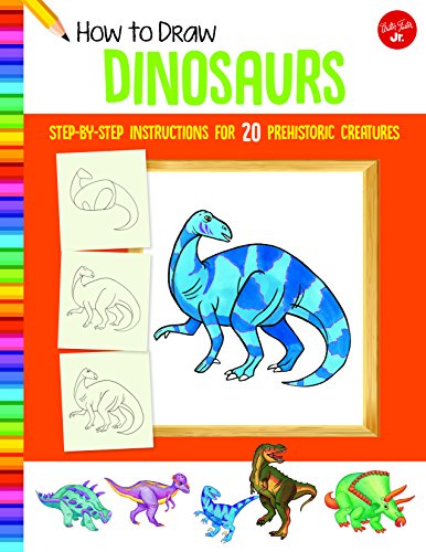 Stock image for How to Draw Dinosaurs Stepbystep instructions for 20 prehistoric creatures Learn to Draw for sale by PBShop.store US