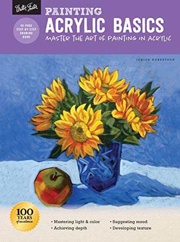 9781633227910: Painting: Acrylic Basics: Master the art of painting in acrylic (How to Draw & Paint)