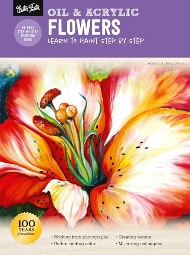Stock image for Oil & Acrylic: Flowers: Learn to paint step by step (How to Draw & Paint) for sale by SecondSale