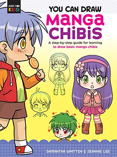 9781633228627: You Can Draw Manga Chibis: A step-by-step guide for learning to draw basic manga chibis (Volume 2) (Just for Kids!, 2)