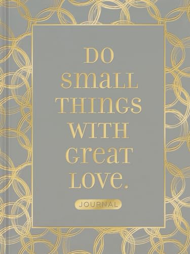 9781633260917: Do Small Things With Great Love (Signature Journals)