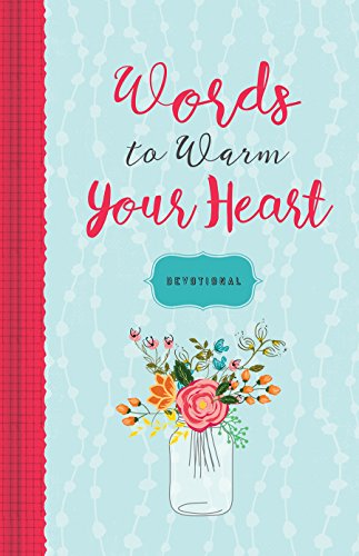 Stock image for Words to Warm Your Heart Devotional (Devotional Inspiration) for sale by SecondSale