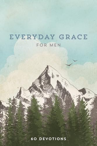 Beispielbild fr Everyday Grace for Men : 60 Devotions zum Verkauf von Better World Books: West