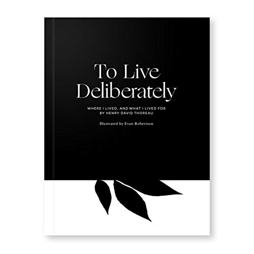 9781633300088: To Live Deliberately: Where I Lived, and What I Lived For (Obvious State Classics Collection)